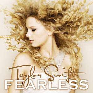 	Fearless - Taylor Swift	